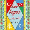 Kan Beyaz - Çetin Yalçın