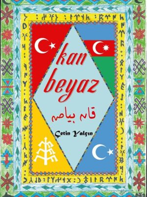 Kan Beyaz - Çetin Yalçın