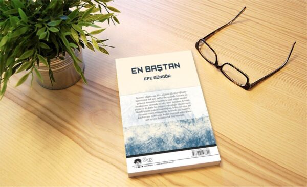 En Baştan - Efe Güngör