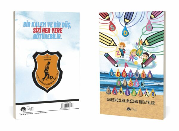 Deryaya Düşen Damlalar - Öğrencilerimizden Hikayeler