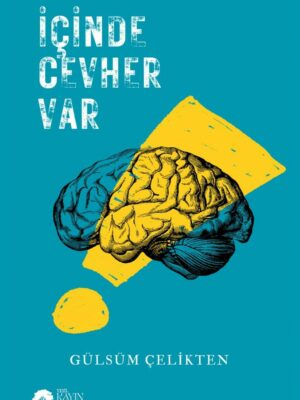 İçinde Cevher Var - Gülsüm Çelikten