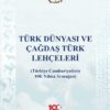 Türk Dünyası ve Çağdaş Türk Lehçeleri (Türkiye Cumhuriyetinin 100. Yılına Armağan)