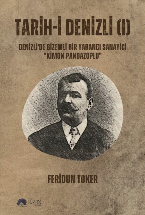 Tarih-i Denizli 1 - Feridun TOKER