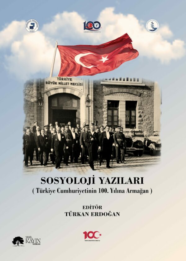 Sosyoloji Yazıları (Türkiye Cumhuriyetinin 100. Yılına Armağan)
