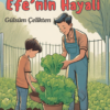 Gülsüm Çelikten - Efe'nin Hayali