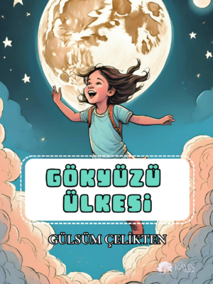 Gülsüm Çelikten - Gökyüzü Ülkesi