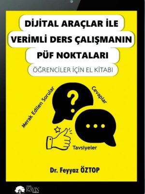 Feyyaz Öztop - Dijital Araçlar ile Verimli Ders Çalışmanın Püf Noktaları