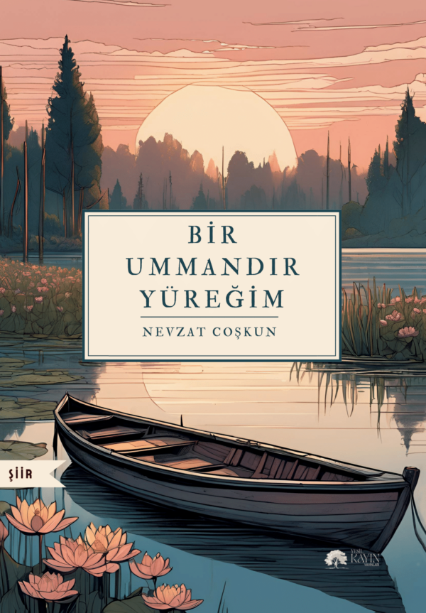 Nevzat Coşkun - Bir Ummandır Yüreğim