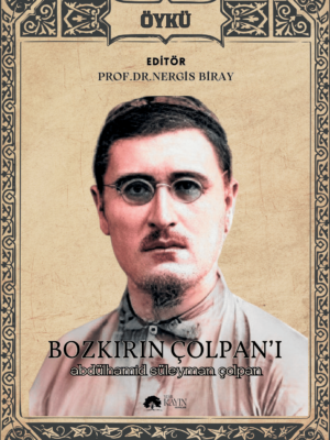 Abdülhamid Süleyman Çolpan - Bozkırın Çolpan'ı