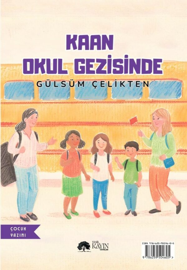Gülsüm Çelikten -  Kaan Okul Gezisinde | Neşe'nin Maceraları