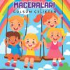 Gülsüm Çelikten -  Kaan Okul Gezisinde | Neşe'nin Maceraları