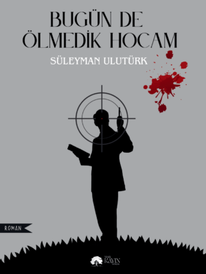 Süleyman Ulutürk - Bugün de Ölmedik Hocam