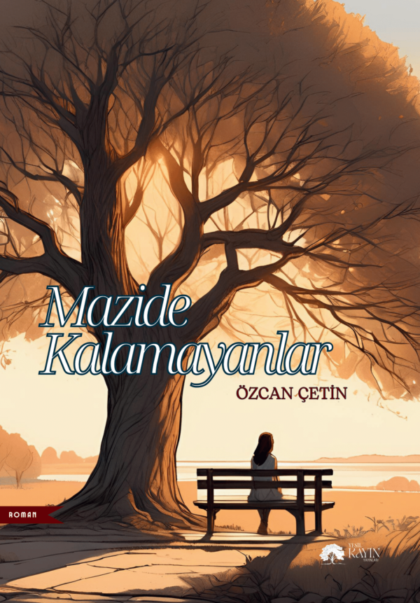 Özcan Çetin - Mazide Kalamayanlar