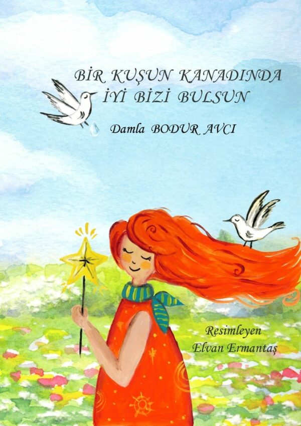 Damla Bodur Avcı - Bir Kuşun Kadında İyi Bizi Bulsun