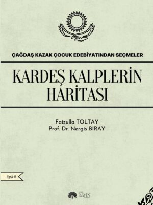 Kardeş Kalplerin Haritası - Nergis Biray / Faizulla Toltay