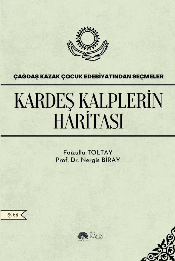 Kardeş Kalplerin Haritası - Nergis Biray / Faizulla Toltay