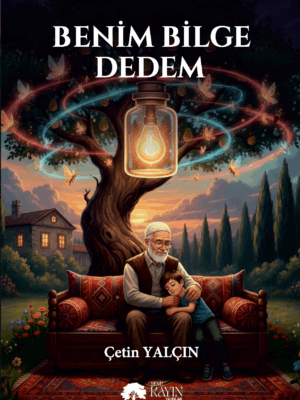 Çetin Yalçın - Benim Bilge Dedem
