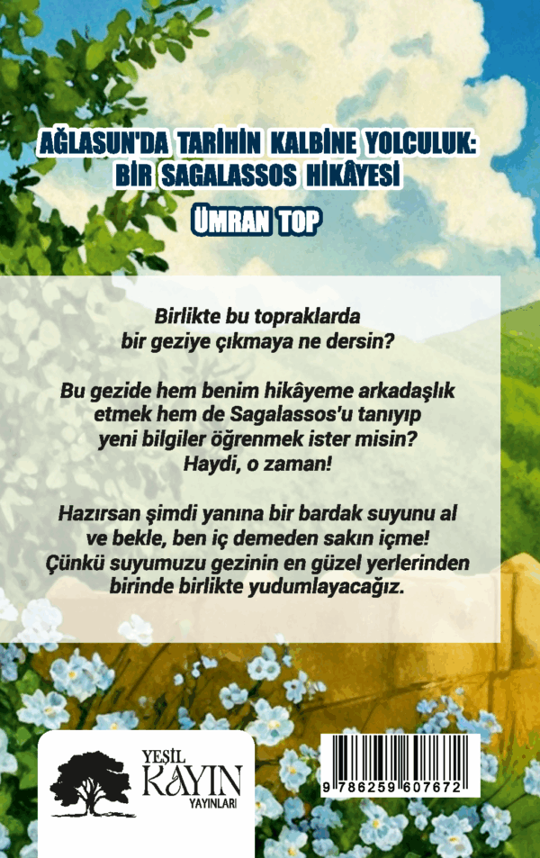 Ümran Top Kahraman - Ağlasun’da Tarihin Kalbine Yolculuk: Bir Sagalassos Hikâyesi