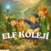 Sare Günday - Elf Koleji (Tanışma)
