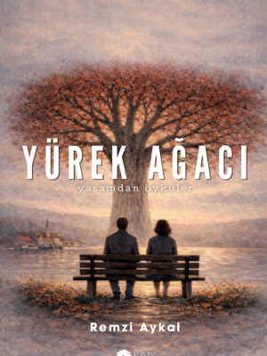 Yürek Ağacı - Remzi Aykal