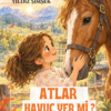 Yıldız Şimşek - Atlar Havuç Yer Mi?