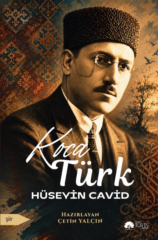 Koca Türk Kapak Hüseyin Cavid - Koca Türk